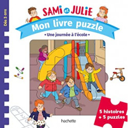 Sami et Julie Maternelle - Mon livre puzzle - Une journée à l'école