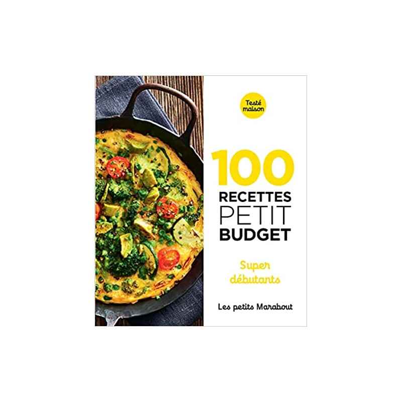 100 recettes petit budget - Super débutants9782501170925