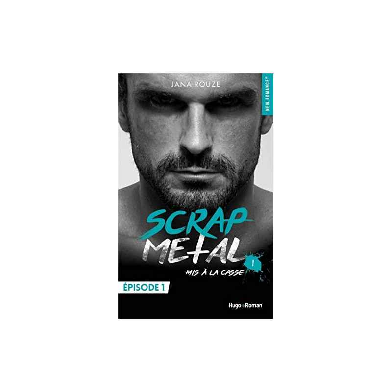 Scrap metal - tome 1 Mis à la casse - Episode 1 de Jana Rouze9782755686876