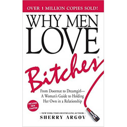 Why Men Love Bitches  de Sherry Argov9781580627566