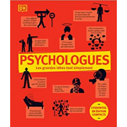 Psychologues - Les grandes idees tout simplement - DKedition9782810431618