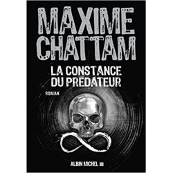 La Constance du prédateur de Maxime Chattam9782226319517