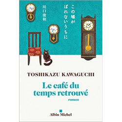 Le Café du temps retrouvé de Toshikazu Kawaguchi9782226475343