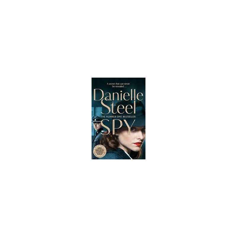 Spy: A Novel Édition en Anglais de Danielle Steel9781509877898