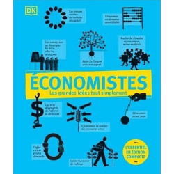 Economistes - Les grandes idées tout simplement - Edition compacte