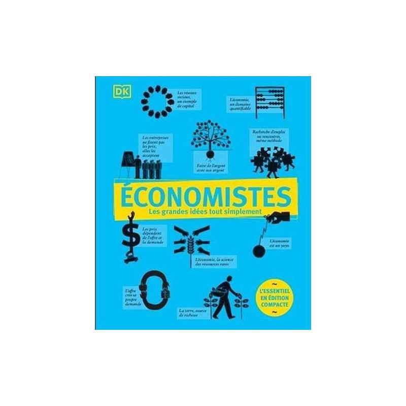 Economistes - Les grandes idées tout simplement - DKedition9782810431625