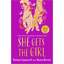 She Gets the Girl   de Rachael Lippincott