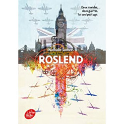 Roslend - Tome 1: La bataille d'Angleterre de Nathalie Somers