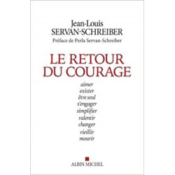 Le Retour du courage .de Jean-Louis Servan-Schreiber9782226479099