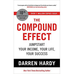 The Compound Effect  de Darren Hardy