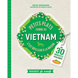Petits plats comme au Vietnam de Orathay Souksisavanh9782501172332