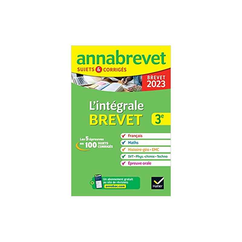 Annales du brevet Annabrevet 2023 L'intégrale du Brevet 3e9782401086616