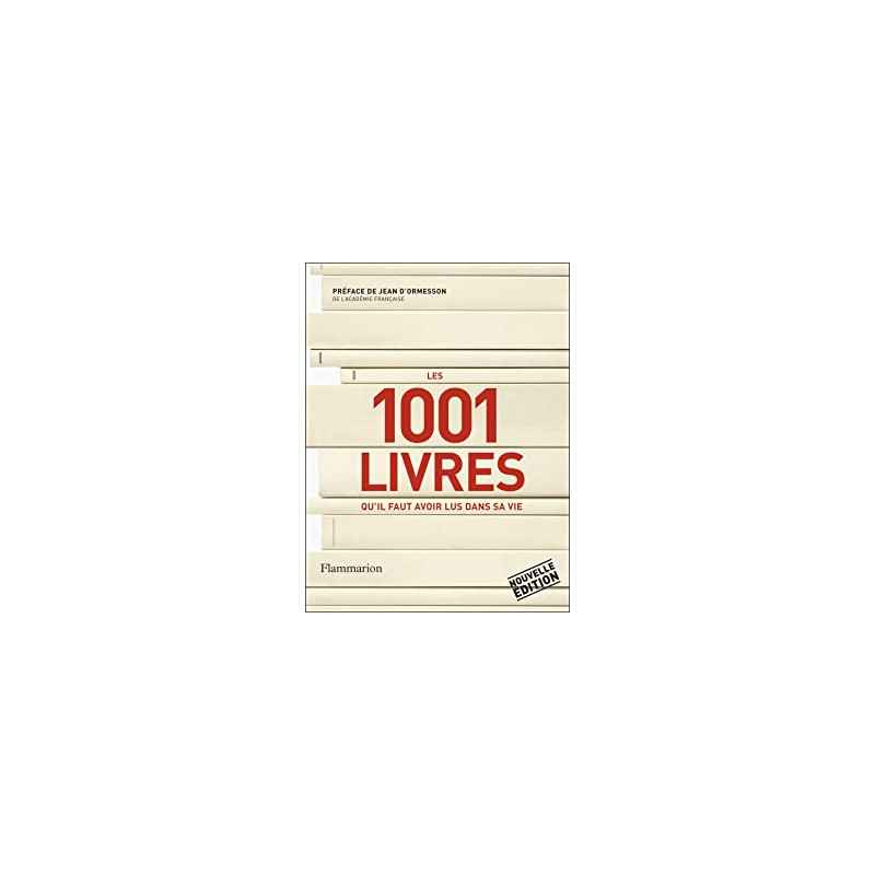 Les 1001 livres qu'il faut avoir lus dans sa vie9782081296039