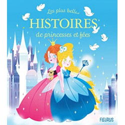 Les plus belles histoires de princesses et de fées9782215175421