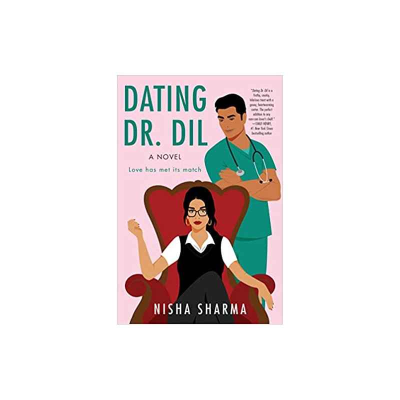 Dating Dr. Dil: A Novel de Nisha Sharma9780063001107