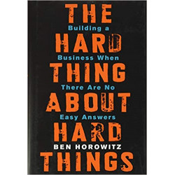 The Hard Thing About Hard Things de Ben Horowitz9780062273208