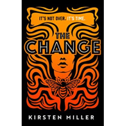 The Change Édition en Anglais de Kirsten Miller