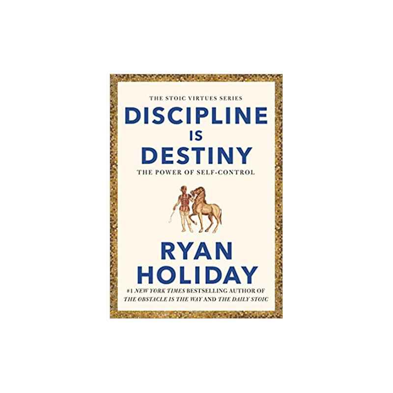 Discipline Is Destiny de Ryan Holiday9781788166331