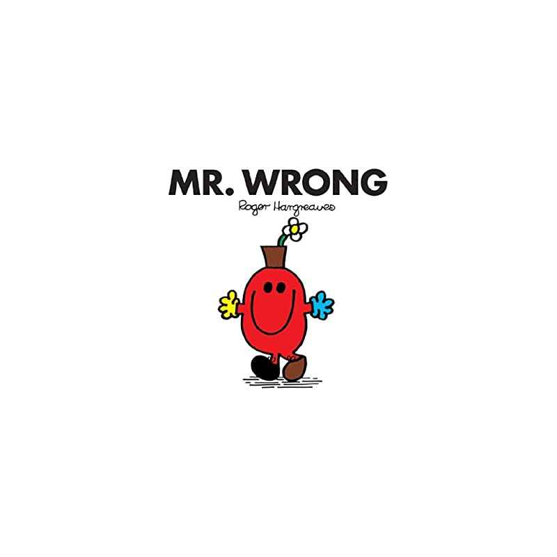 Mr. Wrong (Mr. Men and Little Miss Book 34) (English Edition)9781405290012