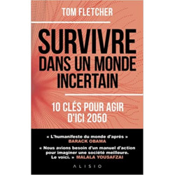 Survivre dans un monde incertain de Tom Fletcher