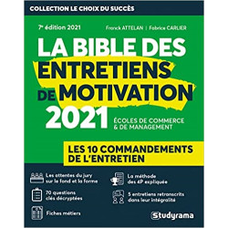 La bible des entretiens de motivation 2021