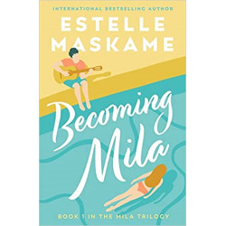 Becoming Mila de Estelle Maskame9781785303326