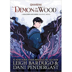 Demon in the Wood: A Shadow and Bone Graphic Novel de Leigh Bardugo9781510111141