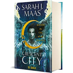 Crescent city T02 (relié) - Maison du ciel et du souffle de Sarah J. Maas