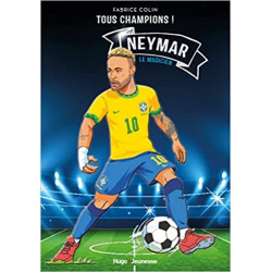 Neymar - Tous champions - Le magicien9782755662603