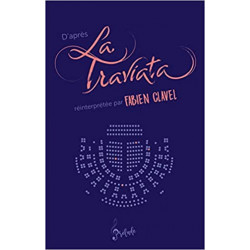 D'après La Traviata de Fabien Clavel