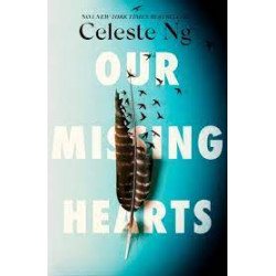 Our Missing Hearts-Celeste Ng9781408716922