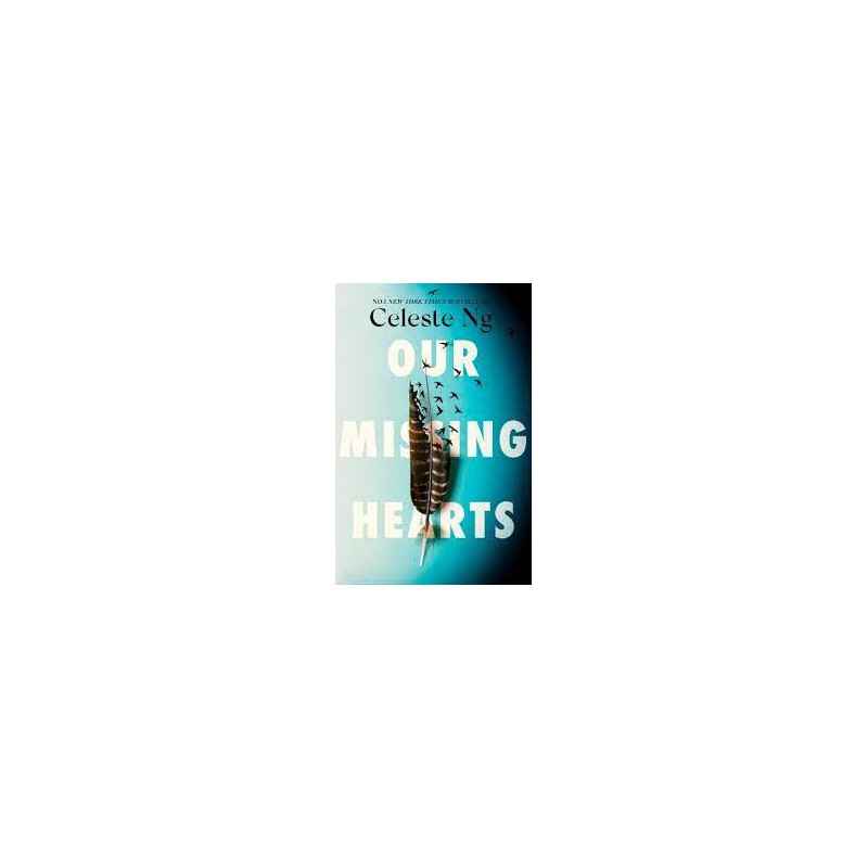 Our Missing Hearts-Celeste Ng9781408716922
