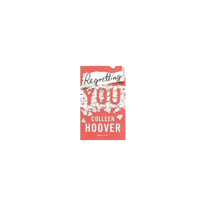 Regretting you - Colleen Hoover - ( version française )9782755664317