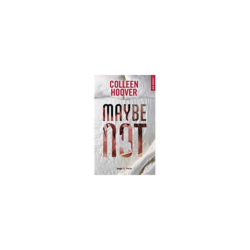 Maybe not - Colleen Hoover - ( version française )9782755664324