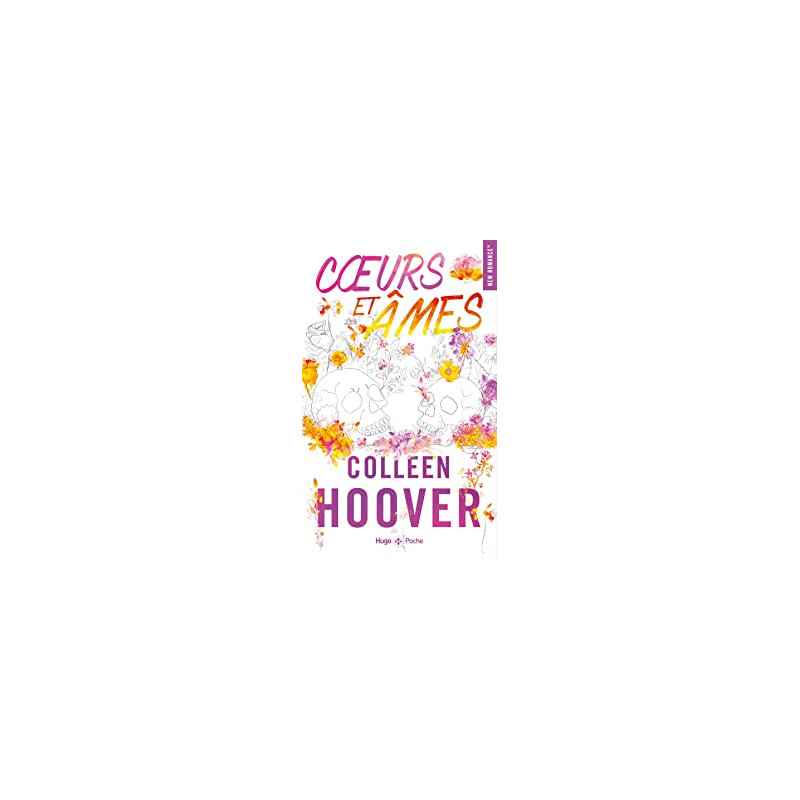 Coeurs et Âmes : Hoover, Colleen: : Livres