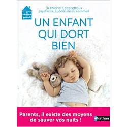 Un enfant qui dort bien de Dr Michel Lecendreux9782092791646