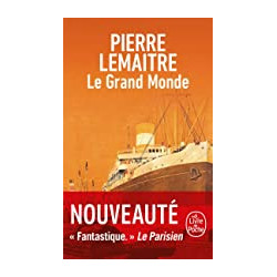 Le Grand Monde de Pierre Lemaitre