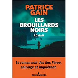 Les Brouillards noirs de Patrice Gain9782226480521