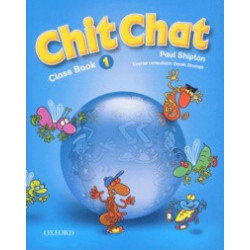Paul Shipton - Chit Chat 1 - Class Book.