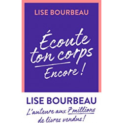 Écoute ton corps, encore ! de Lise Bourbeau9782290373347