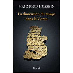 La dimension du temps dans le Coran de Mahmoud Hussein9782246833383