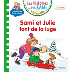 Les histoires de P'tit Sami Maternelle (3-5 ans) : Sami fait de la luge
