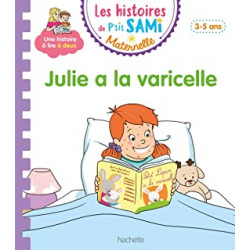 Les histoires de P'tit Sami Maternelle (3-5 ans): Julie a la varicelle9782017183624