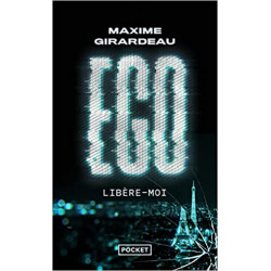Ego - Libère-moi de Maxime Girardeau