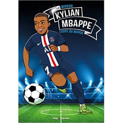 Kylian Mbappe - Tous champions9782755663327