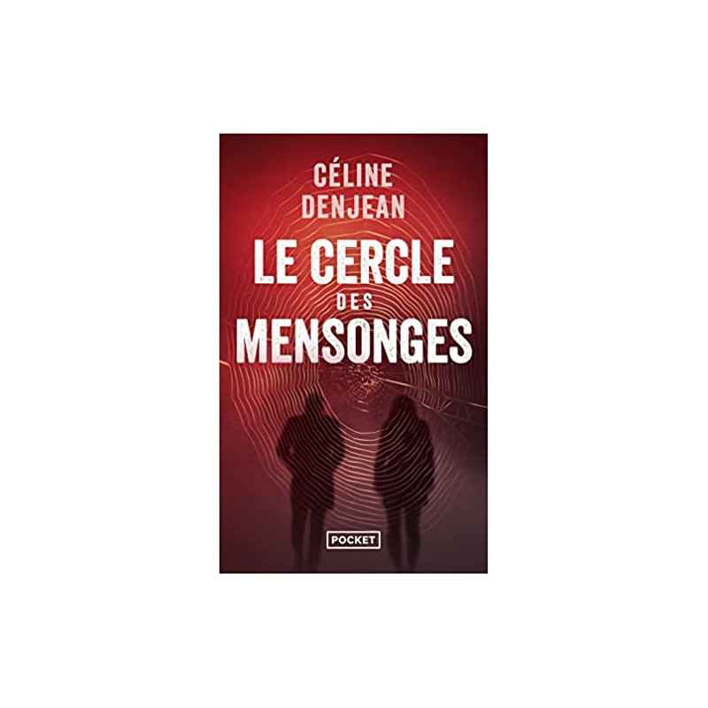 Le Cercle des mensonges de Céline Denjean9782266321259