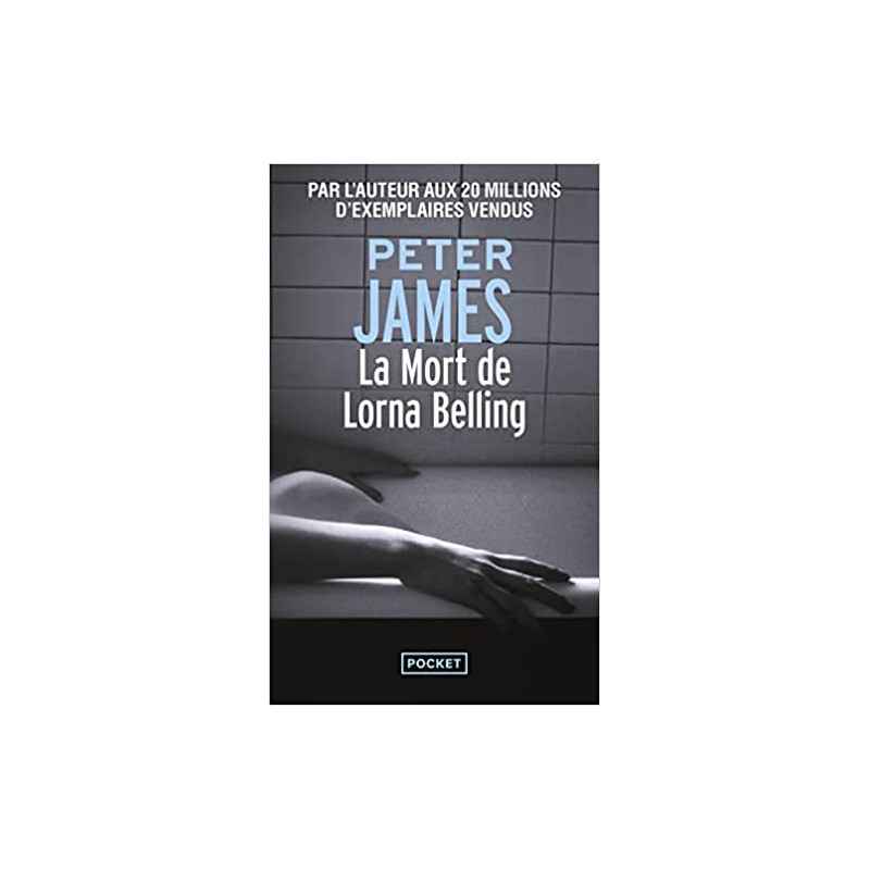 La Mort de Lorna Belling de Peter James9782266324830