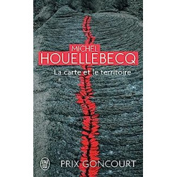 La carte et le territoire - Prix Goncourt 2010 de Michel Houellebecq