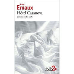 Hôtel Casanova et autres textes brefs de Annie Ernaux9782072884412