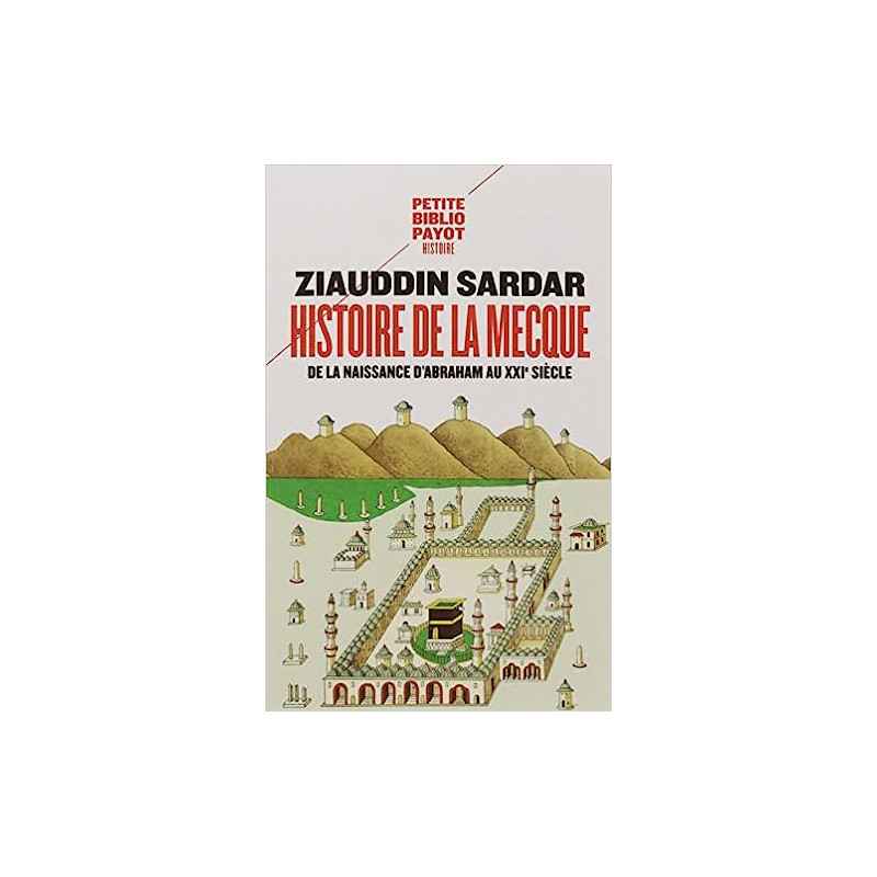 Histoire de La Mecque de Ziauddin Sardar9782228918602